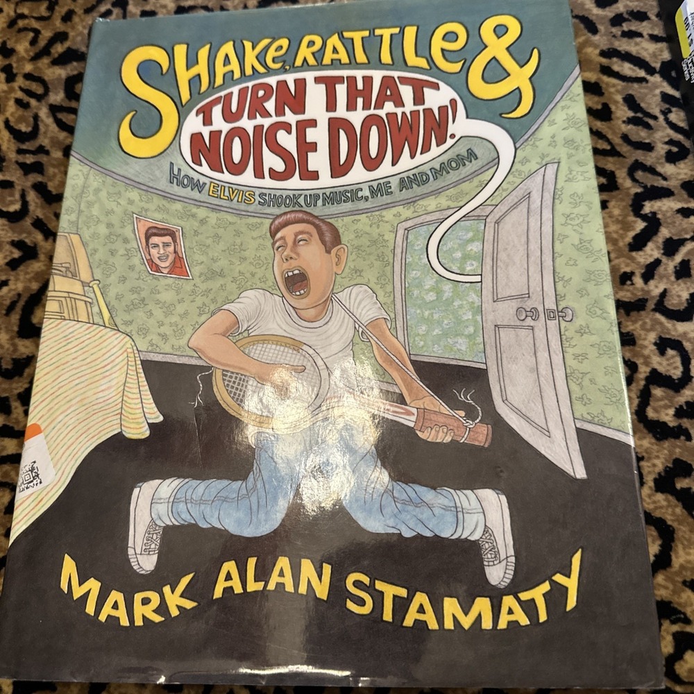 Shake, Rattle and Turn That Noise Down! Elvis Presley Graphic Novel Hardcover